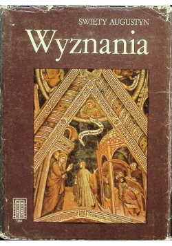 Święty Augustyn Wyznania