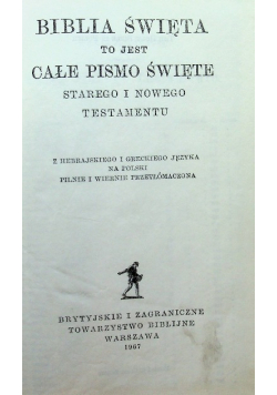 Biblia Święta to jest Całe Pismo Święte
