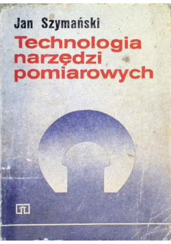 Technologia Narzędzi pomiarowych