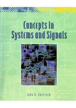 Concepts in Systems and Signals