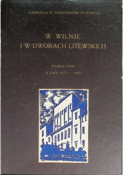 W Wilnie i w dworach litewskich
