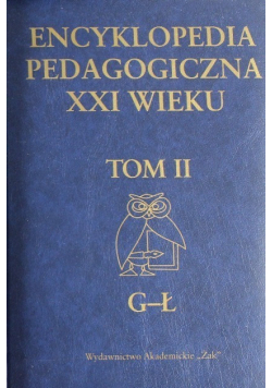 Encyklopedia pedagogiczna XXI wieku Tom II