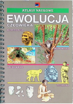 Ewolucja człowieka hominizacja