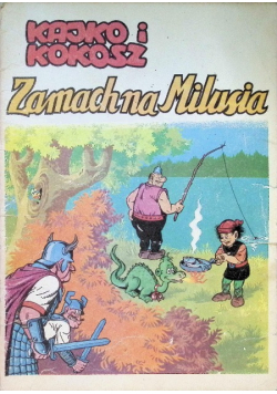 Kajko i Kokosz Zamach na Milusia