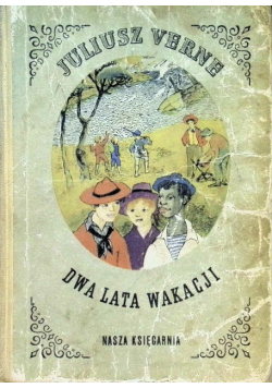 Dwa lata wakacji