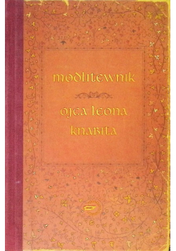 Modlitewnik Ojca Leona Knabita