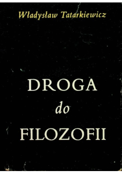 Droga do filozofii Tom 1