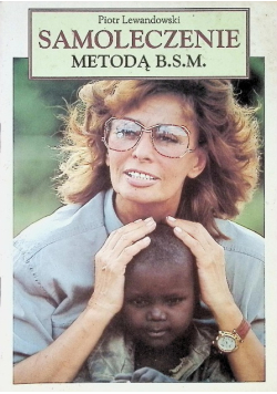 Samoleczenie metodą B.S.M.