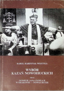 Wybór kazań nowohuckich