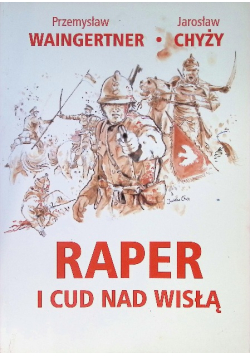 Raper i cud nad Wisłą