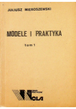 Modele i praktyka Tom 1