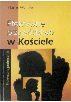 Efektywne Przywództwo w Kościele