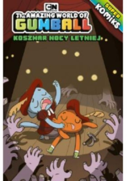 Gumball. Superkomiks Tom 4 . Koszmar nocy letniej
