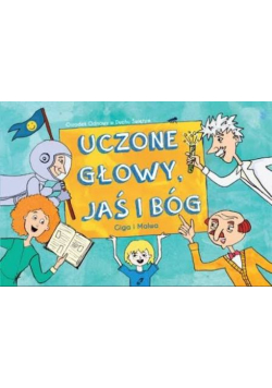 Uczone głowy, Jaś i Bóg