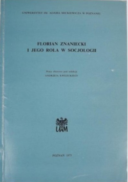 Florian Znaniecki i jego rola w socjologii