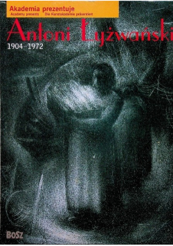Antoni Łyżwański 1904 - 1972