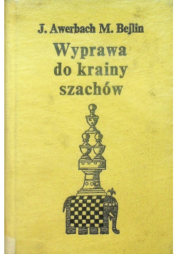 Wyprawa do krainy szachów
