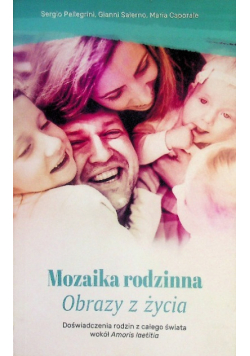 Mozaika Rodzinna. Obrazy z życia