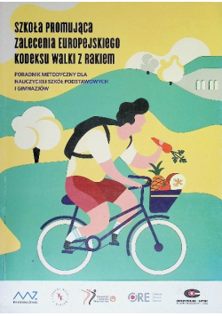 Szkoła promująca zalecenia europejskiego kodeksu walki z rakiem