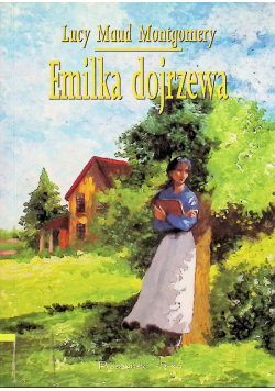Emilka dojrzewa