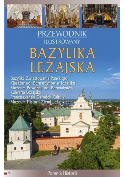 Przewodnik ilustrowany Bazylika Leżajska