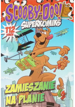 Scooby - Doo! Superkomiks Tom 21 : Zamieszanie na planie
