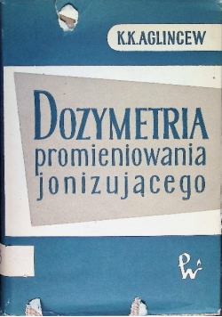 Dozymetria promieniowania jonizującego