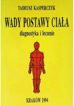 Wady postawy ciała diagnostyka i leczenie