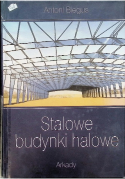Stalowe budynki halowe