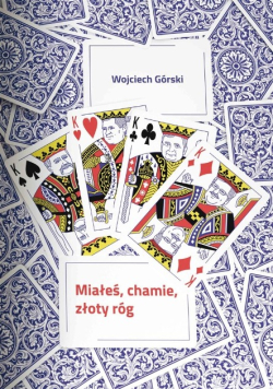 Miałeś, chamie, złoty róg