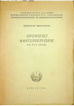 Opowieści kanterberyjskie na tle epoki