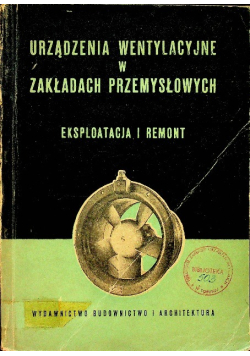 Urządzenia wentylacyjne w zakładach przemysłowych