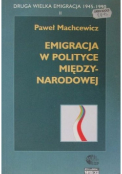 Emigracja w polityce międzynarodowej