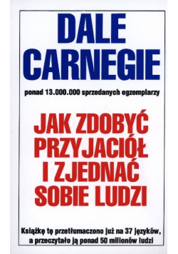 Jak zdobyć przyjaciół i zjednać sobie ludzi