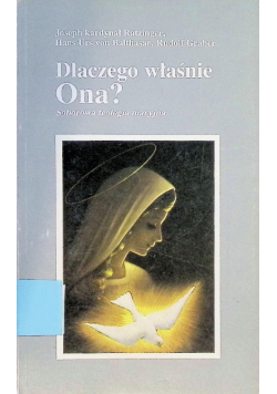 Dlaczego właśnie Ona