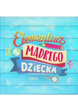 Elementarz mądrego dziecka