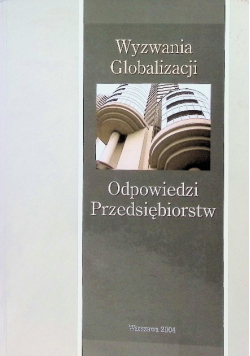Wyzwania globalizacji odpowiedzi przedsiębiorstw