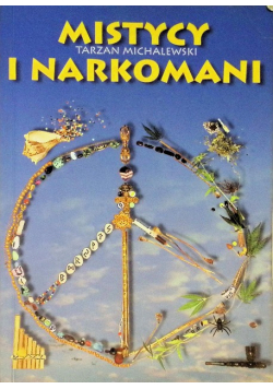 Mistycy i narkomani