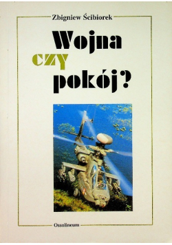 Wojna czy pokój