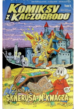 Komiksy z Kaczogrodu Życie i czasy Sknerusa McKwacza