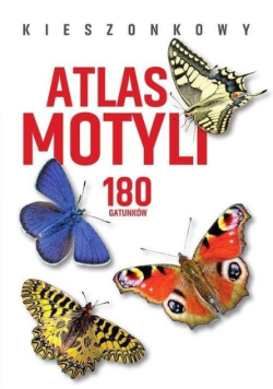 Kieszonkowy atlas motyli 180 gatunków