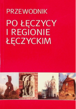 Przewodnik po Łęczycy i regionie łęczyckim