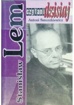 Czytani dzisiaj Stanisław Lem