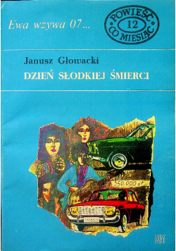 Ewa wzywa 07  Dzień słodkiej śmierci Nr 12