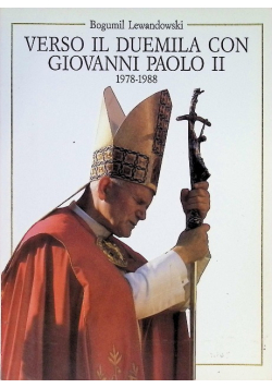 Verso il duemila con Giovanni Paolo II