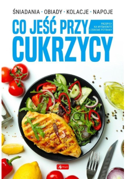 Co jeść przy cukrzycy