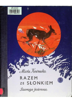 Razem ze słonkiem 5 Szaruga jesienna
