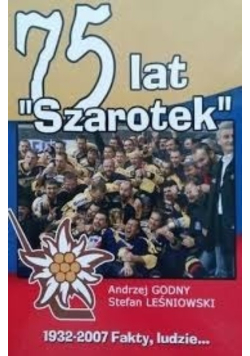 75 lat Szarotek