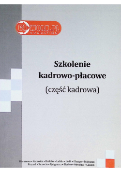 Szkolenie kadrowo płacowe część kadrowa