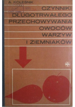Czynniki długotrwałego przechowywania owoców warzyw i ziemniaków